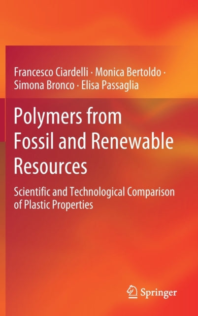 Book cover of: Polymers from Fossil and Renewable Resources. By: Francesco Ciardelli