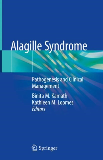Book cover of: Alagille Syndrome. By: Binita M. Kamath