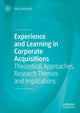 Book cover of: Experience and Learning in Corporate Acquisitions. By: Ilaria Galavotti