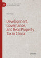 Book cover of: Development, Governance, and Real Property Tax in China. By: Yilin Hou