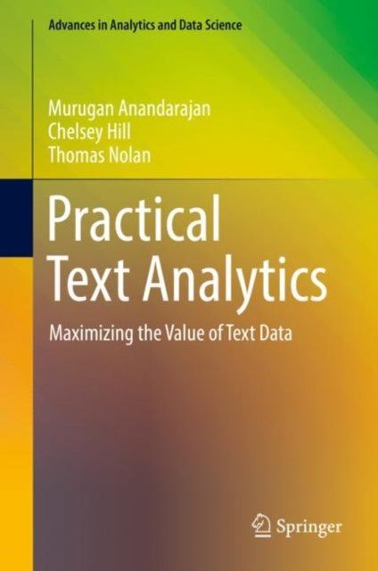 Book cover of: Practical Text Analytics. By: Murugan Anandarajan