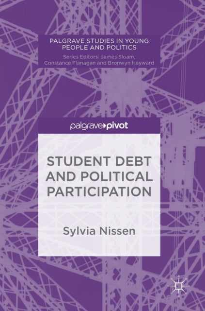 Book cover of: Student Debt and Political Participation. By: Sylvia Nissen