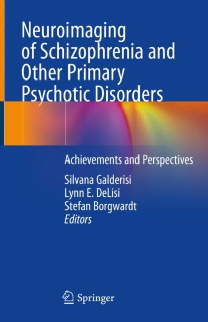 Book cover of: Neuroimaging of Schizophrenia and Other Primary Psychotic Disorders