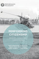 Book cover of: Performing Citizenship. By: Paula Hildebrandt