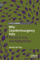 Book cover of: Why Counterinsurgency Fails. By: Dennis de Tray