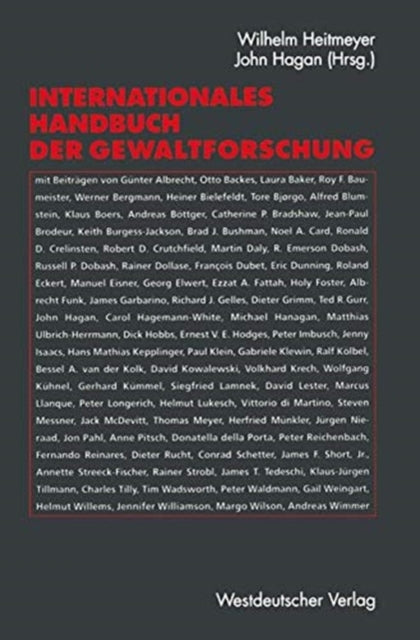 Book cover of: Internationales Handbuch der Gewaltforschung. By: Wilhelm Heitmeyer