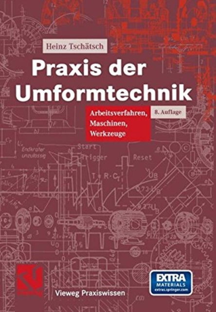 Book cover of: Praxis der Umformtechnik. By: Heinz Tschätsch