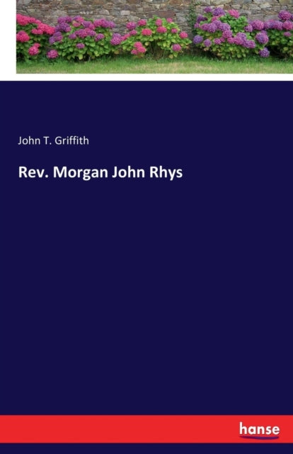 Book cover of: Rev. Morgan John Rhys