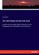 Book cover of: Irish People and the Irish Land