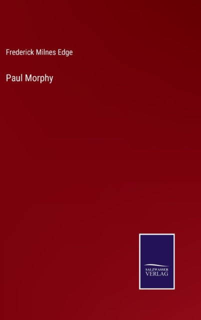 Book cover of: Paul Morphy