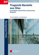 Book cover of: Tragende Bauteile aus Glas. By: Geralt Siebert