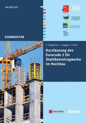 Kurzfassung des Eurocode 2 fur Stahlbetontragwerkeim Hochbau