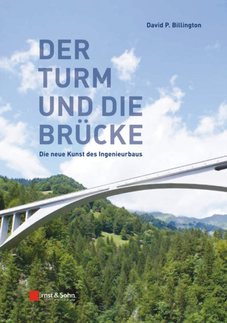 Book cover of: Der Turm und Brucke. By: David P. Billington