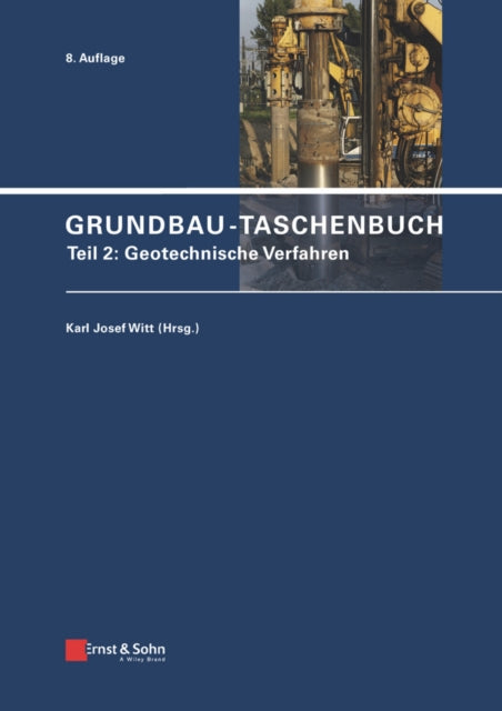 Book cover of: Grundbau-Taschenbuch, Teil 2. By: Karl Josef Witt