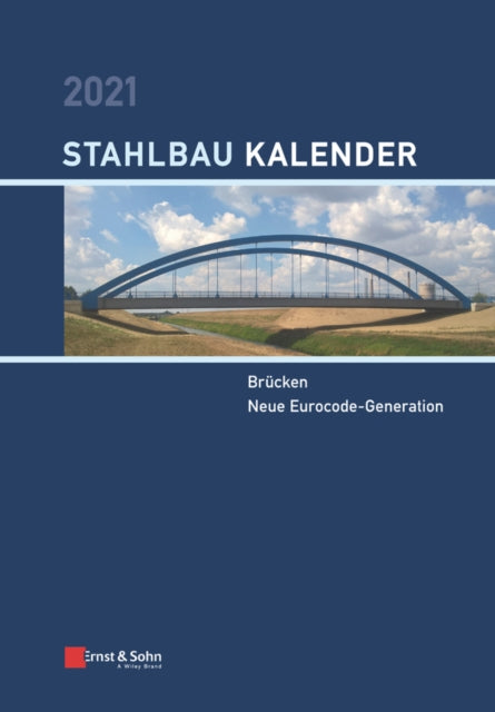 Book cover of: Stahlbau-Kalender 2021. By: U Kuhlmann