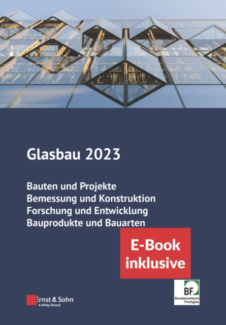 Book cover of: Glasbau 2023, (inkl. E-Book als PDF). By: B. Weller