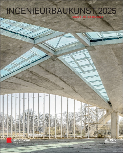 Book cover of: Ingenieurbaukunst 2025: Made in Germany. By: Bundesingenieurkammer
