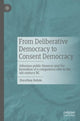 Book cover of: From Deliberative Democracy to Consent Democracy. By: Dorothea Rohde