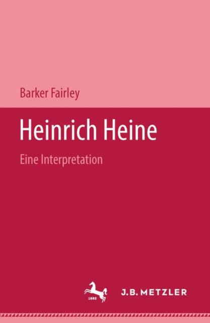 Book cover of: Heinrich Heine. By: Barker Fairley