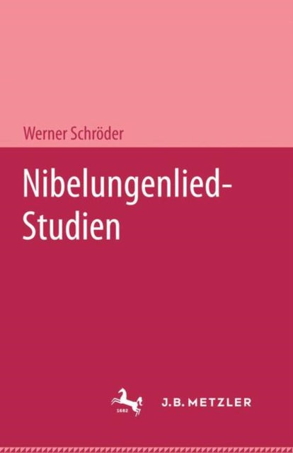 Book cover of: Nibelungenlied-Studien. By: Werner Schröder