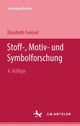 Book cover of: Stoff-, Motiv- und Symbolforschung. By: Elisabeth Frenzel