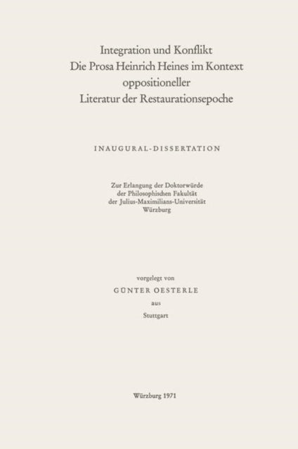 Book cover of: Integration und Konflikt die Prosa Heinrich Heines im Kontext oppositioneller Literatur der Restaurationsepoche. By: Günter Oesterle