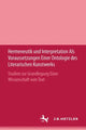 Book cover of: Hermeneutik und Interpretation als Voraussetzungen einer Ontologie des literarischen Kunstwerks. By: Erwin Leibfried