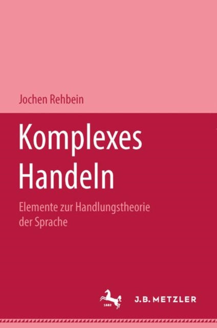 Book cover of: Komplexes Handeln. By: Jochen Rehbein