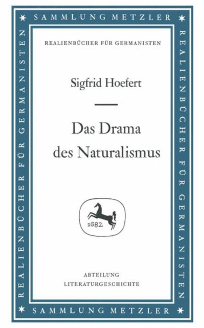 Book cover of: Das Drama des Naturalismus. By: Sigfrid Hoefert