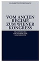 Book cover of: Vom Ancien Regime Zum Wiener Kongreß. By: Elisabeth Fehrenbach