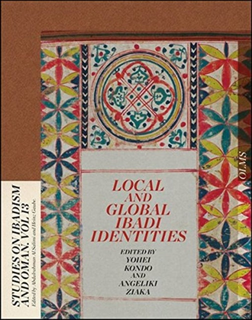 Book cover of: Local and Global Ibadi Identities. By: Angeliki Ziaka