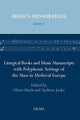 Book cover of: Liturgical Books and Music Manuscripts with Polyphonic Settings of the Mass in Medieval Europe. By: Oliver Huck