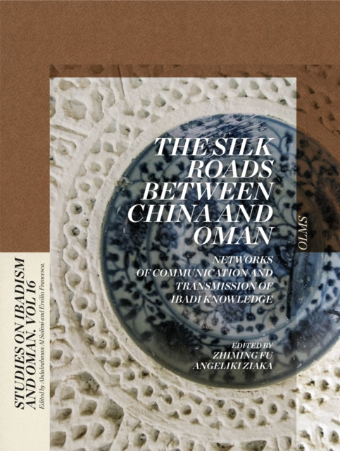 Book cover of: Silk Roads between China and Oman