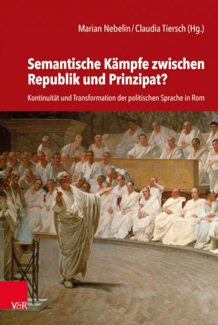 Book cover of: Semantische Kampfe zwischen Republik und Prinzipat?. By: Marian Nebelin