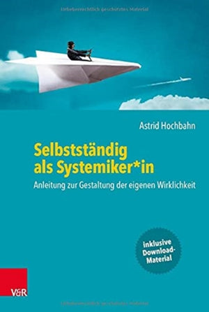 Selbststandig als Systemiker*in