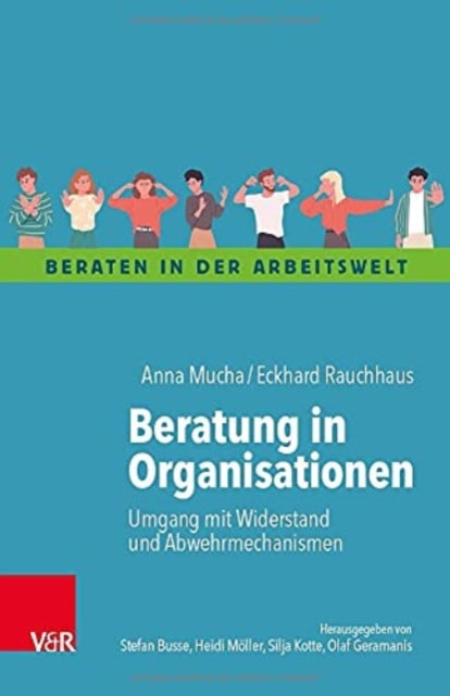 Book cover of: Beratung in Organisationen. By: Anna Mucha