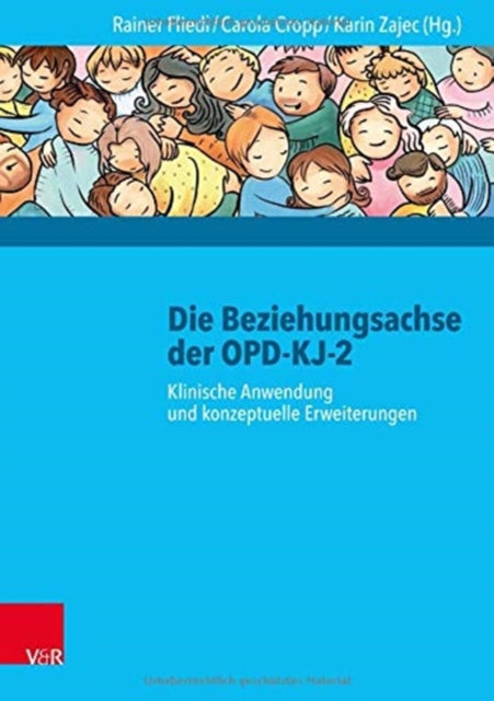 Book cover of: Die Beziehungsachse der OPD-KJ-2. By: Rainer Fliedl