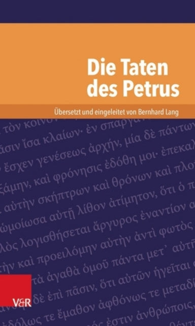 Book cover of: Die Taten des Petrus. By: Bernhard Lang