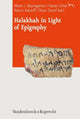 Book cover of: Halakkah in Light of Epigraphy