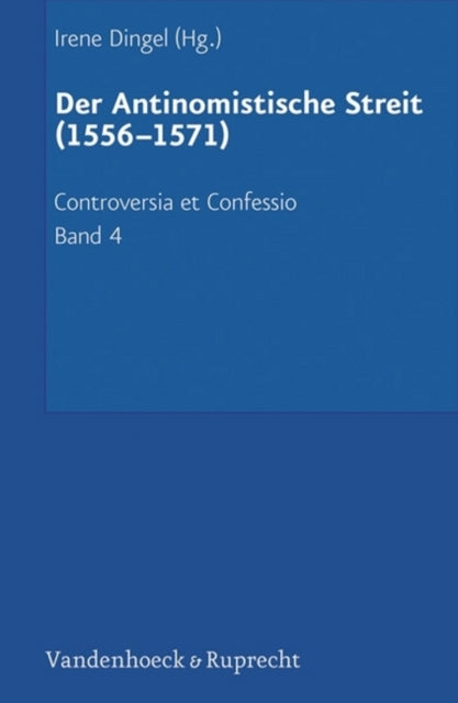 Book cover of: Controversia et Confessio. Theologische Kontroversen 1548-1577/80. By: Irene Dingel