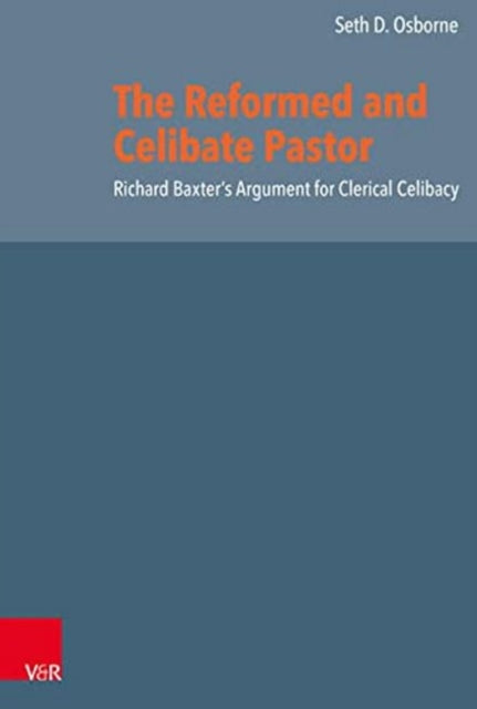 Book cover of: Reformed and Celibate Pastor. By: Seth Osborne