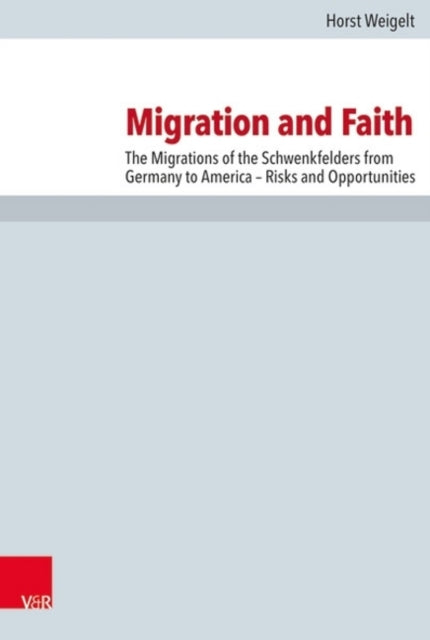 Book cover of: Migration and Faith. By: Horst Weigelt