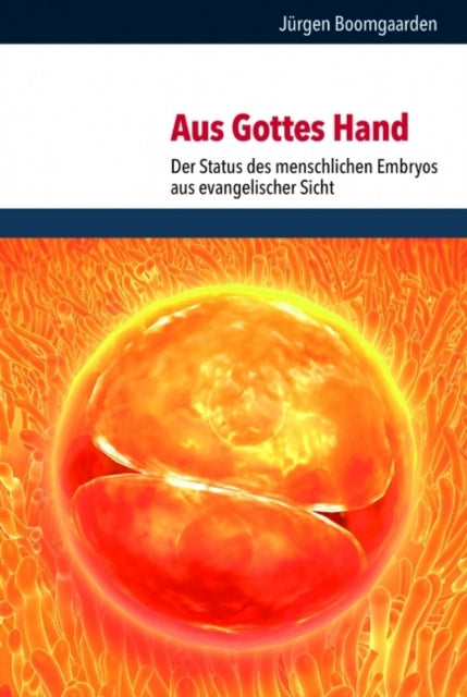 Book cover of: Aus Gottes Hand. By: Jürgen Boomgaarden