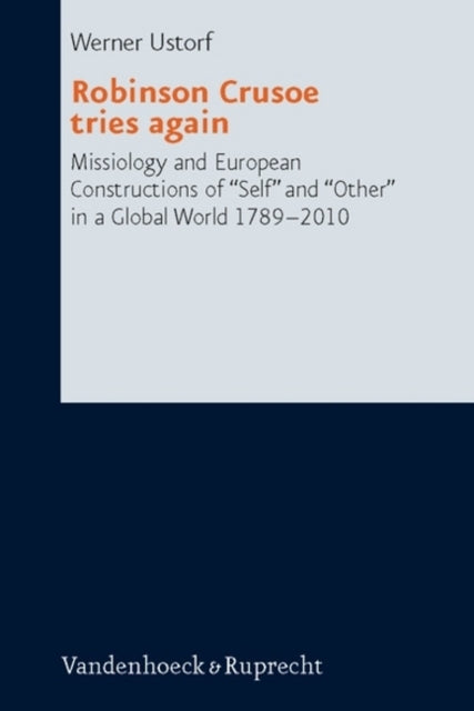 Book cover of: Robinson Crusoe Tries Again. By: Werner Ustorf