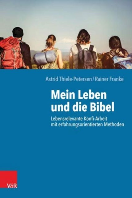 Book cover of: Mein Leben und die Bibel. By: Astrid Thiele-Petersen