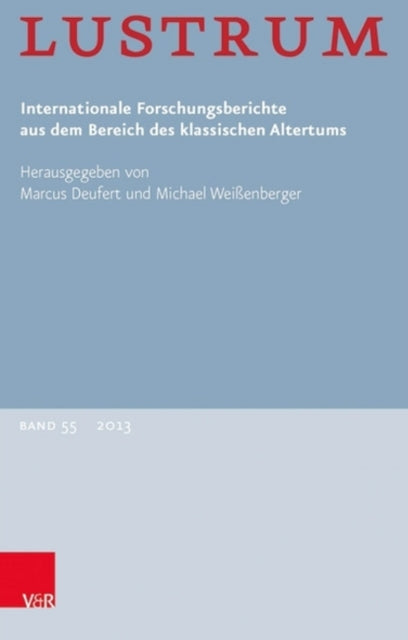 Book cover of: Lustrum Band 55 - 2013. By: Walter Kißel