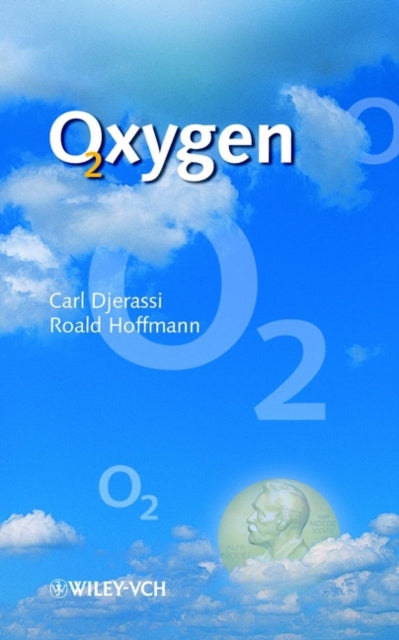 Book cover of: Oxygen. By: Roald Hoffmann