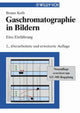 Book cover of: Gaschromatographie in Bildern. By: Bruno Kolb