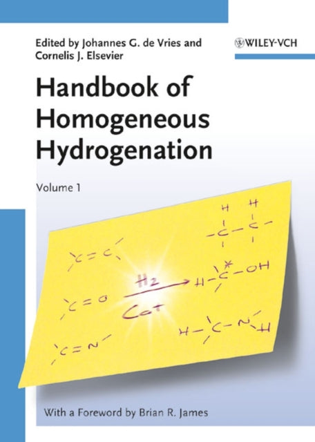 Book cover of: Handbook of Homogeneous Hydrogenation, 3 Volume Set