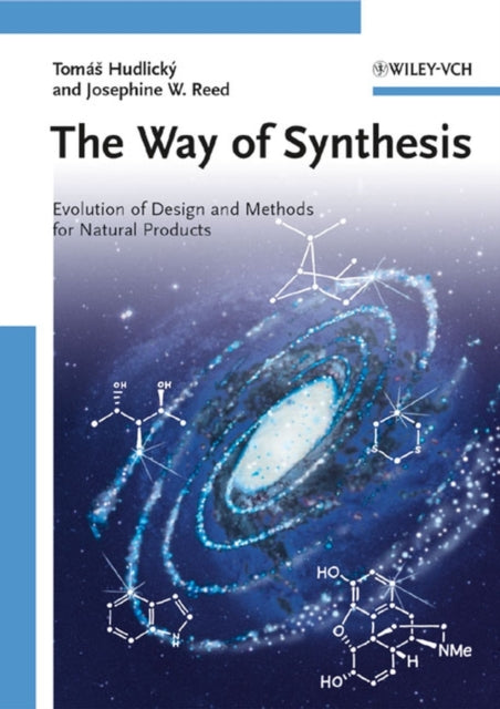 Book cover of: Way of Synthesis. By: Tomas Hudlicky